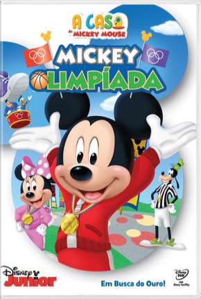 A Casa Do Mickey Mouse - Mickey Olimpíada 2016