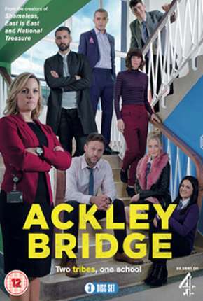 Ackley Bridge - 2ª Temporada Legendada 2019