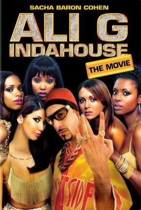 Ali G Indahouse 2002