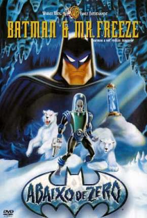 Batman e Mr. Freeze - Abaixo de Zero 1998