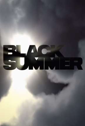 Black Summer - 1ª Temporada 2019