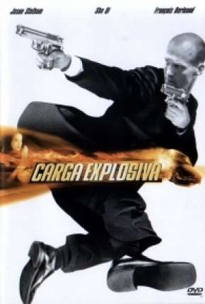 Carga Explosiva - The Transporter 2002