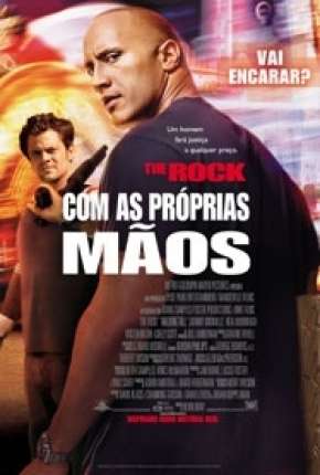 Com as Próprias Mãos 2004