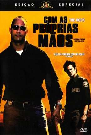 Com as Próprias Mãos - Walking Tall 2004