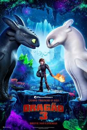 Como Treinar o Seu Dragão 3 - How to Train Your Dragon: The Hidden World 2019