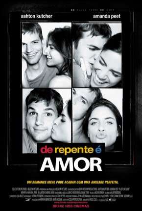 De Repente é Amor - A Lot Like Love 2005