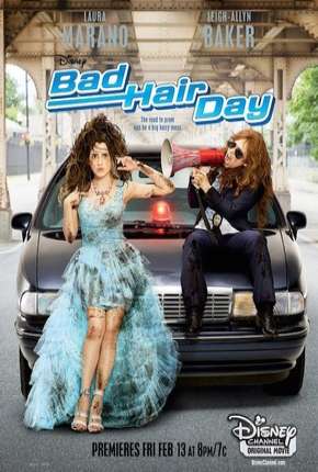 Em Busca do Baile (Bad Hair Day) Torrent