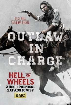 Hell on Wheels - 3ª Temporada 2013