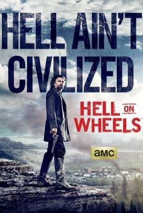 Hell on Wheels - 4ª Temporada 2014