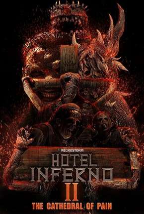 Hotel Inferno 2 - A Catedral da Dor Legendado Torrent