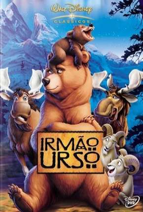 Irmão Urso - Brother Bear 2003