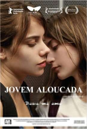 Jovem Aloucada - Jovem e Louca 2012