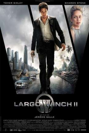 Largo Winch 2 - A Conspiração Burma 2011