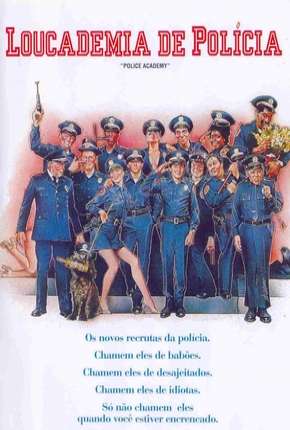 Loucademia de Polícia - Todos os Filmes 1984