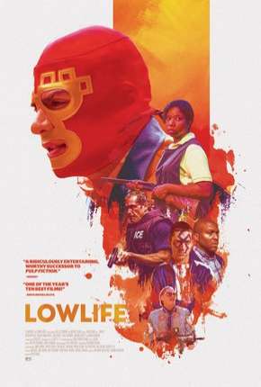 Lowlife - Legendado 2019