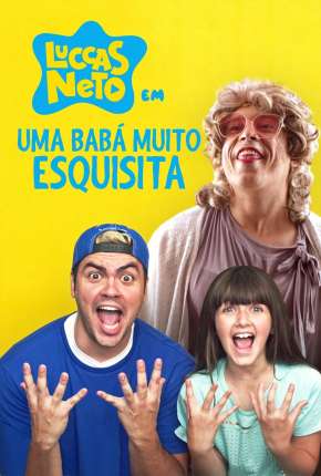 Luccas Neto em - Uma Babá Muito Esquisita 2019