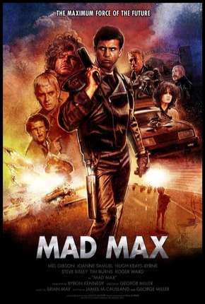 Mad Max - Trilogia Clássica 1979