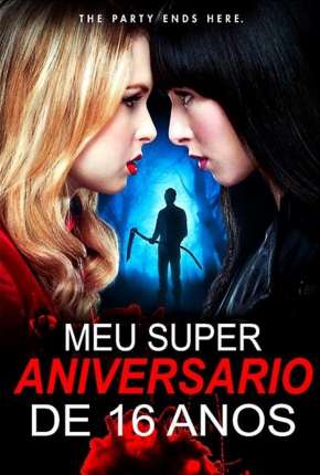 Meu Super Aniversário de 16 anos 2009