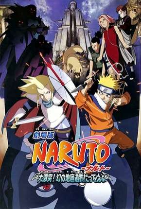 Naruto 2 - As Ruínas Fantasmas nos Confins da Terra Legendado Torrent