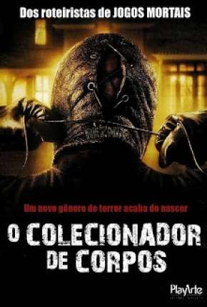 O Colecionador de Corpos - 1 e 2 Todos os Filmes 2012