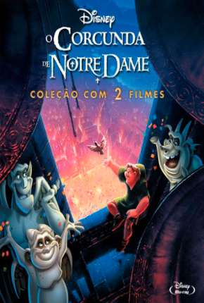 O Corcunda de Notre Dame - 1 e 2 Todos os Filmes 1996