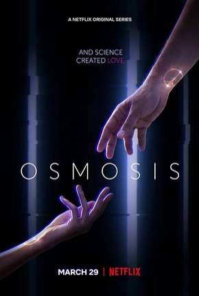 Osmosis - 1ª Temporada 2019