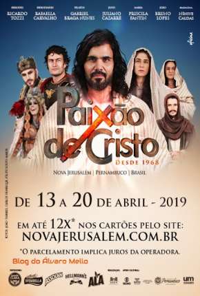 Paixão de Cristo de Nova Jerusalém 2019