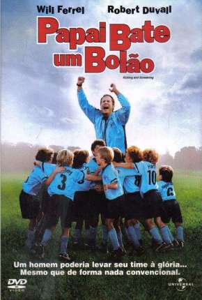 Papai Bate um Bolão 2005