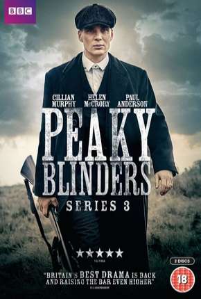 Peaky Blinders - Sangue, Apostas e Navalhas 3ª Temporada 2016