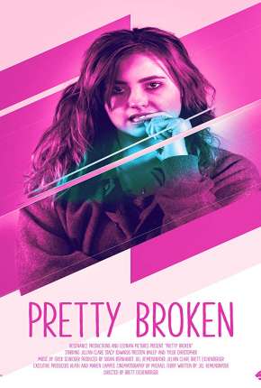 Pretty Broken - Legendado 2019