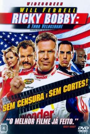 Ricky Bobby - A Toda Velocidade 2006