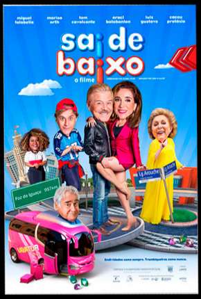 Sai de Baixo - O Filme 2019