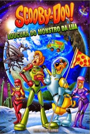 Scooby-Doo A Loucura do Monstro da Lua 2015