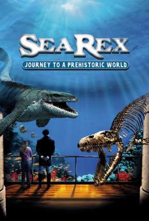 Sea Rex - Jornada ao Mundo Pré-Histórico 2010