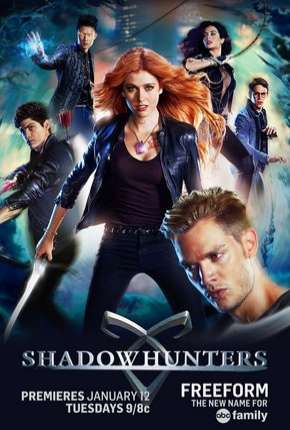 Shadowhunters - Caçadores de Sombras 1ª Temporada 2016