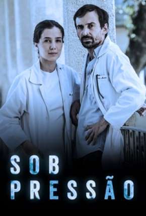 Sob Pressão - 2ª Temporada Torrent