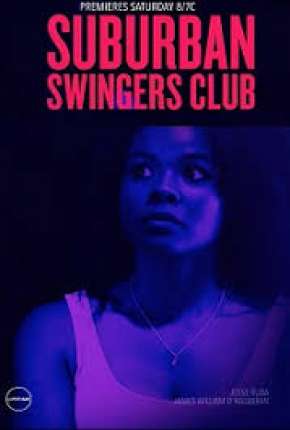 Suburban Swingers Club - Legendado 2019