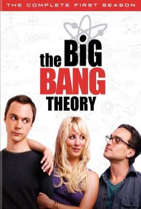 The Big Bang Theory (Big Bang - A Teoria) 1ª Temporada 2006