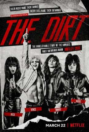 The Dirt - Confissões do Motley Crue 2019