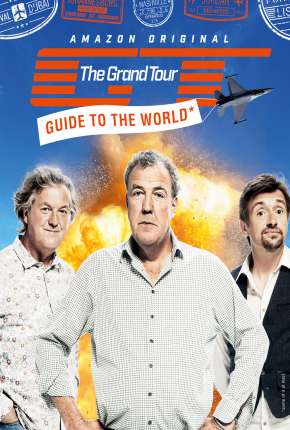 The Grand Tour - 2ª temporada Completa 2018