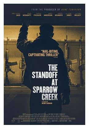 The Standoff at Sparrow Creek - Legendado 2019