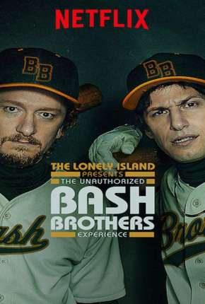 The Unauthorized Bash Brothers Experience - Legendado 2019