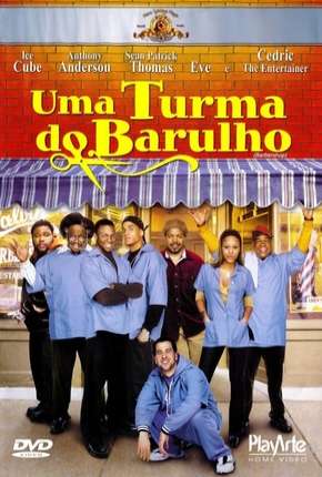 Uma Turma do Barulho 2002