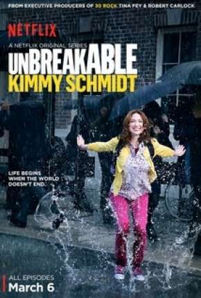 Unbreakable Kimmy Schmidt - 1ª Temporada 2015