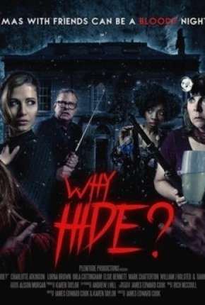 Why Hide - Legendado Torrent