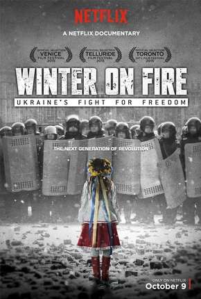 Winter on Fire - Ukraines Fight for Freedom 2015