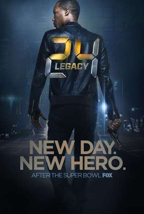 24 - Legacy - 1ª Temporada - Completa 2017