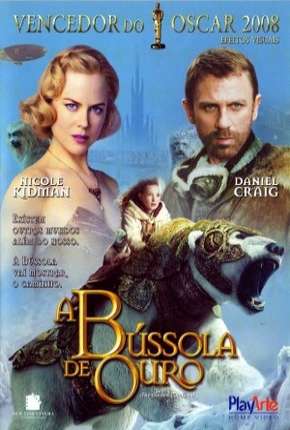 A Bússola de Ouro - The Golden Compass 2007