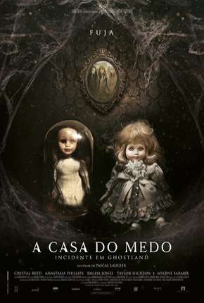 A Casa do Medo - Incidente em Ghostland (Pesadelo no Inferno) 2019