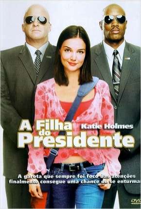 A Filha do Presidente 2004